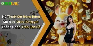Kỹ Thuật Sút Bóng Bằng Mu Bàn Chân: Bí Quyết Thành Công Trên Sân Cỏ