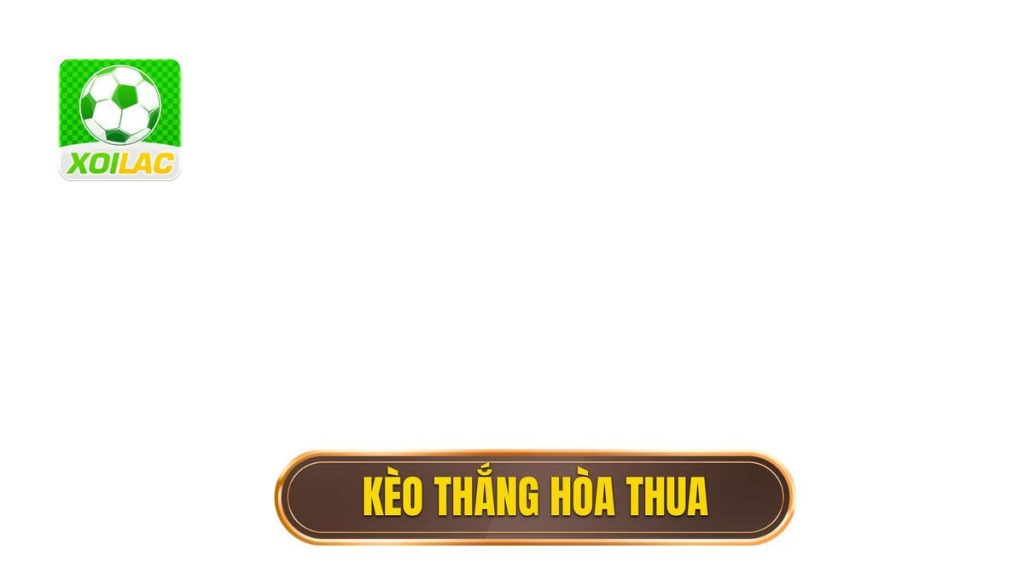 thumb - kèo thắng hòa thua