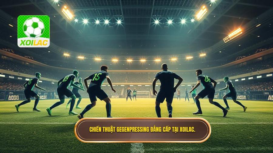 Chiến thuật Gegenpressing: Đỉnh cao tinh thần thép và tư duy bóng đá hiện đại