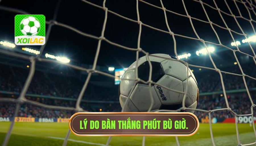 Những bàn thắng phút 90+ đi vào lịch sử bóng đá thế giới