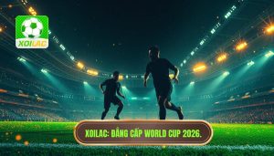 Những trận đấu đáng chờ đợi nhất World Cup: Kịch tính và Đẳng cấp